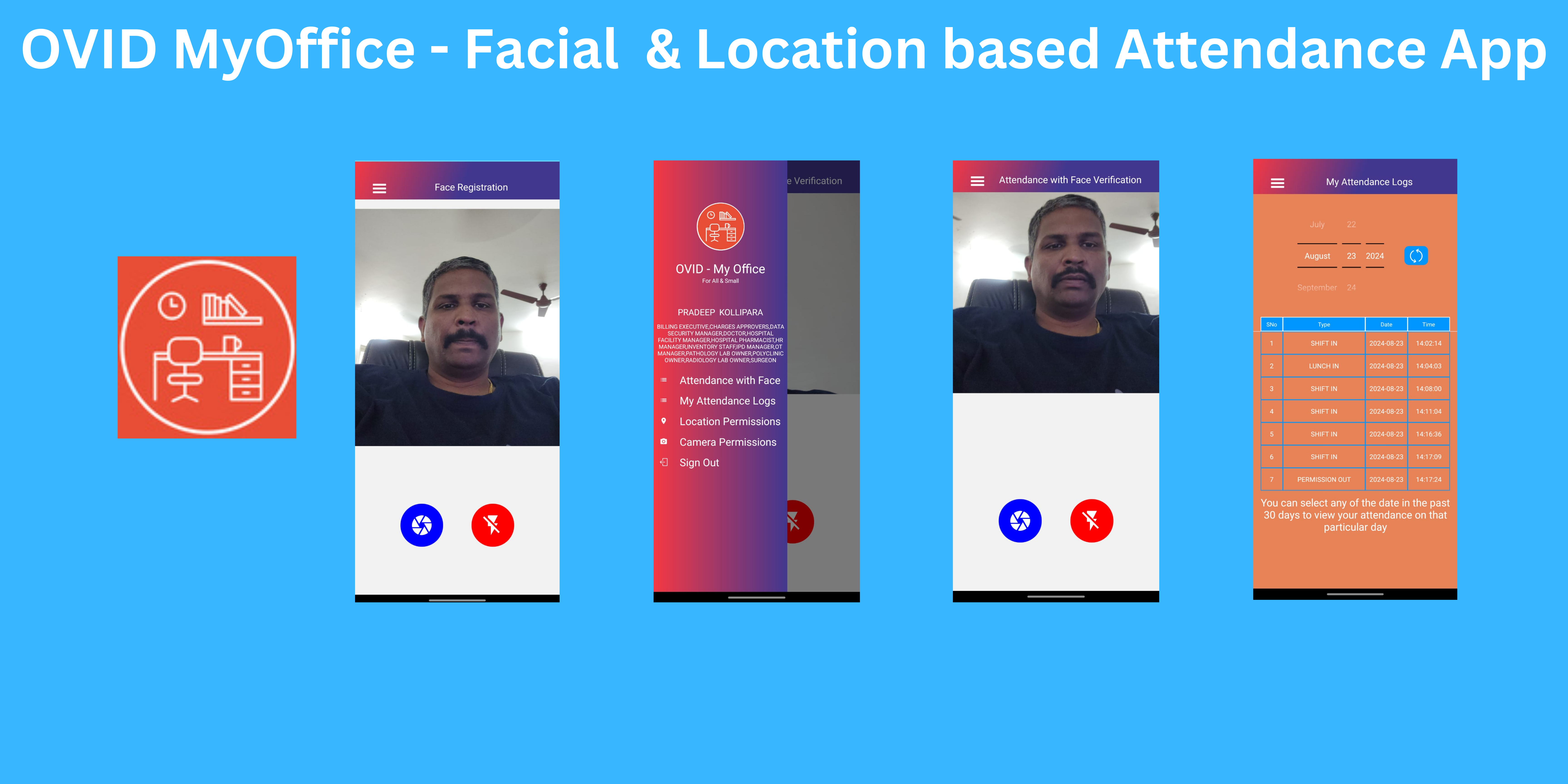 OVID My Office Facial Recognition and location based attendance process